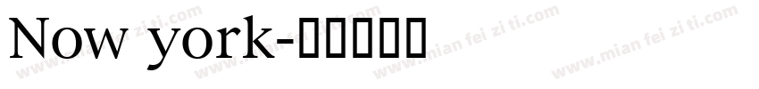 Now york字体转换